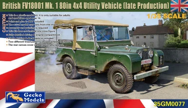 1/35 British FV18001 Mk. 1 80in 4x4 Utility Vehicle (late Prod.) - Gecko Models
