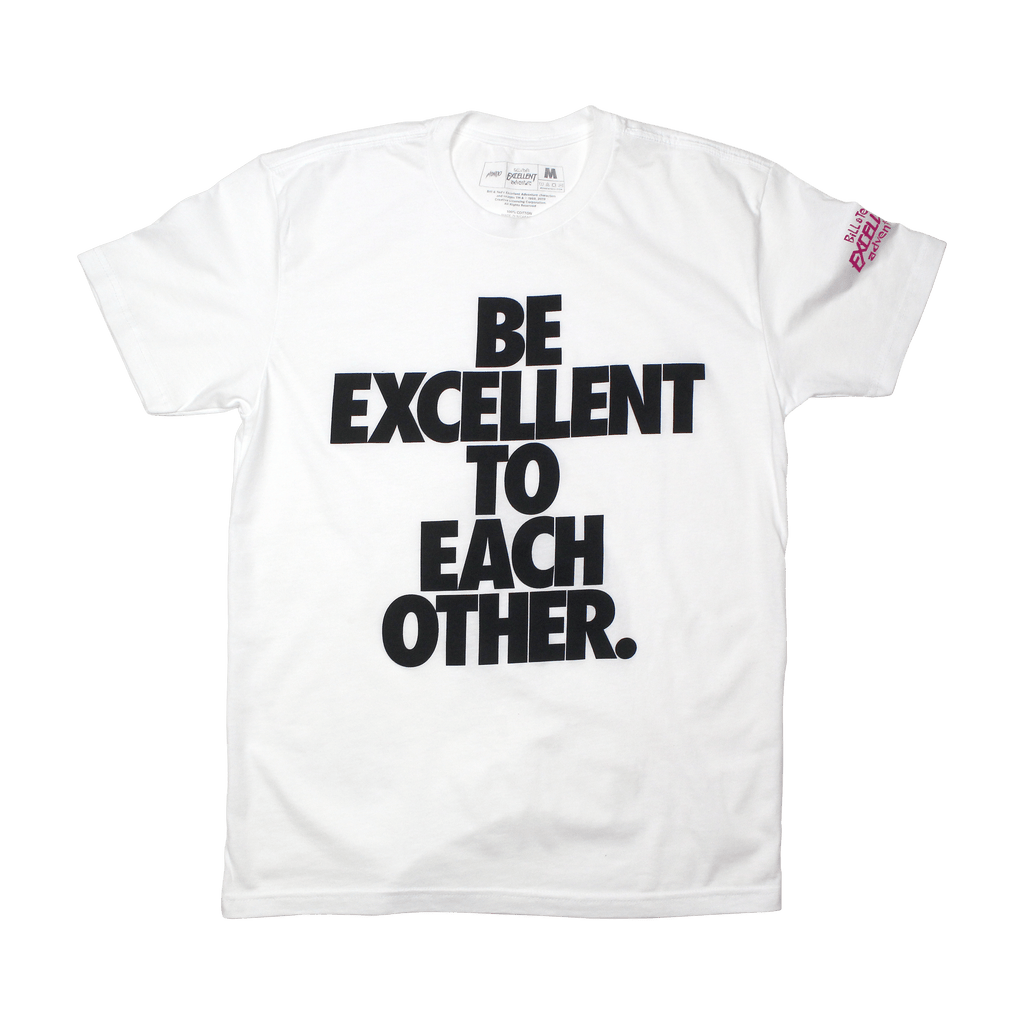 Bill & Ted's - Be Excellent T-Shirt