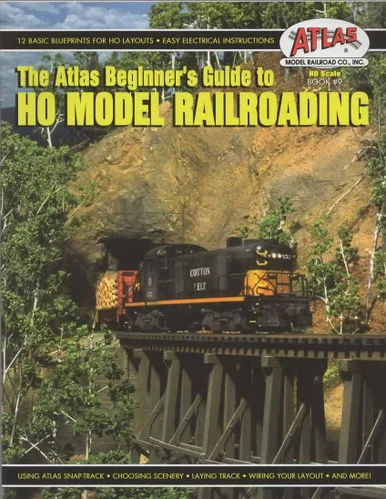 Atlas Model Railroad 9 HO Beginner Guide to HO Model Railroad