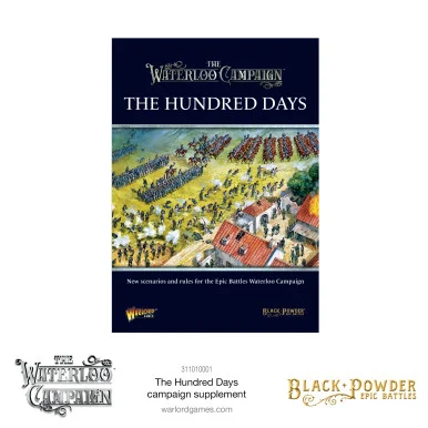 Black Powder Epic Battles: Napoleonic - The Hundred Days campaign supplement