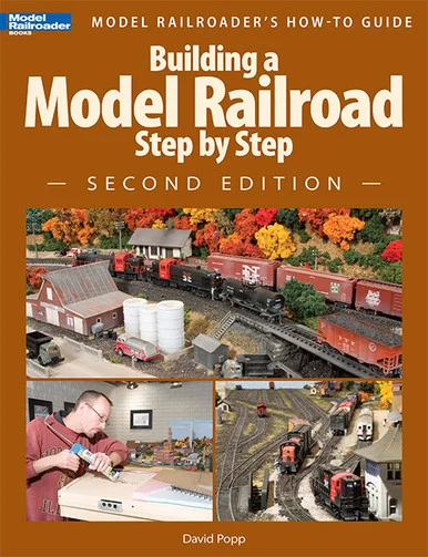 Kalmbach 12467 Building a Model Railroad Step by Step, 2nd Edition