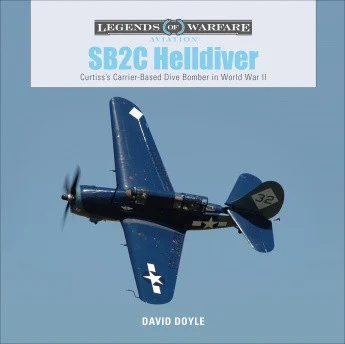 Legends of Warfare: SB2C Helldiver - Schiffer Books