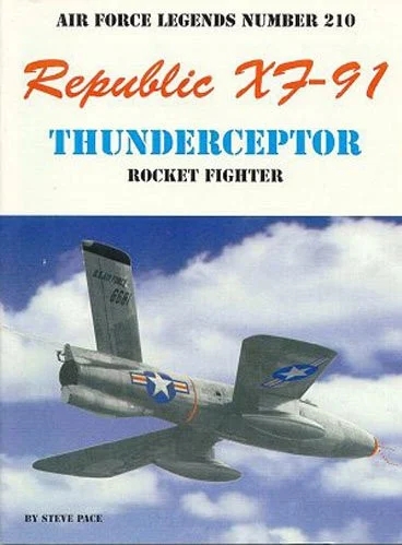 AFL210 - Republic XF-91 Thundercepter Rocket Fighter