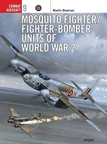 COM009 - Mosquito Fighter/Fighter-Bomber Units of World War 2