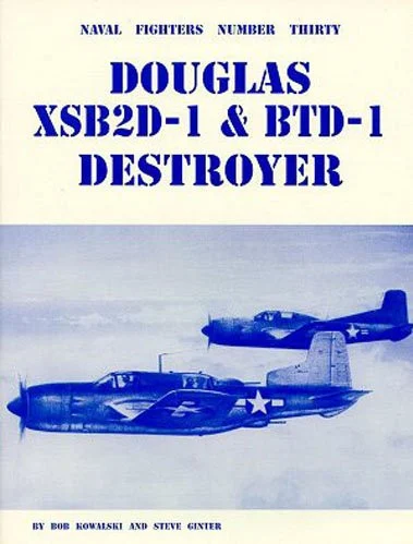 NF030 - Douglas XSB2D-1 & BTD-1 Destroyer