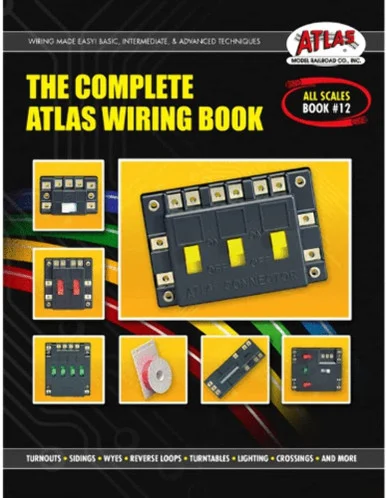 Atlas Model Railroad 12 Complete Atlas Wiring Book