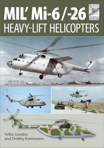 Flightcraft 10: Mil' Mi-6/-26 Heavy Lift Helicopters
