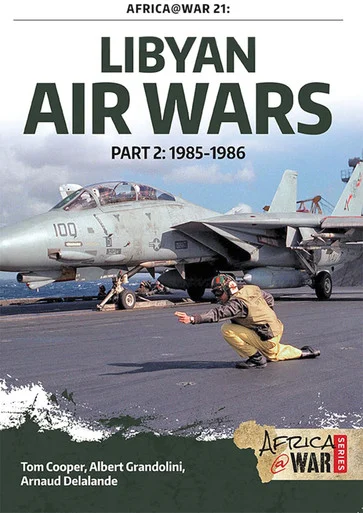 Africa at War: Libyan Air Wars - Part 2: 1985–1986