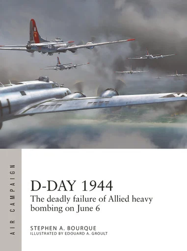 ACM028 - D-Day 1944: The deadly failure of Allied heavy bombing on June 6
