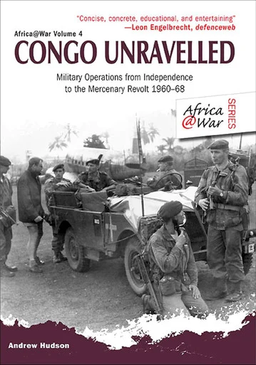 Africa at War: BookCongo Unravelled Military Operations from Independence to the Mercenary Revolt 1960-68