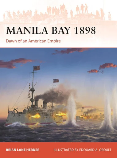 CAM419 - Manila Bay 1898: Dawn of an American Empire