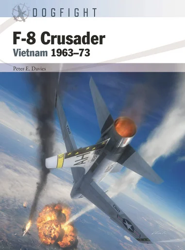 DOG007 - F-8 Crusader: Vietnam 1963–73