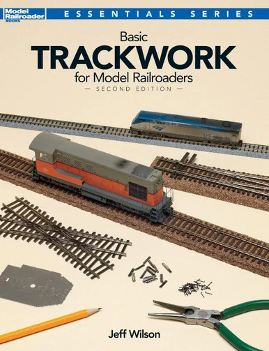 Kalmbach 12479 Basic Trackwork for Model Railroaders, 2nd Edition
