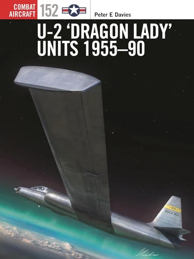 COM152 - U-2 ‘Dragon Lady’ Units 1955–90
