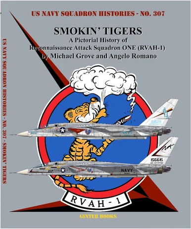 NF307 - Smokin' Tigers: A Pictorial History of Reconnaissance Attack Squadron One (RVAH-1)