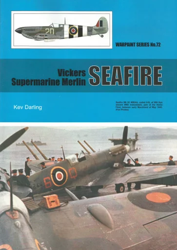 Warpaint No 072 - Vickers Supermarine Merlin Seafire