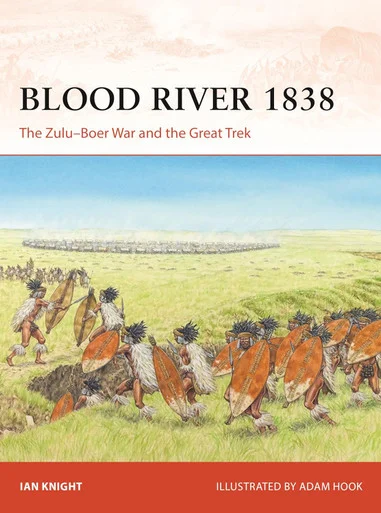CAM402 - Blood River 1838: The Zulu–Boer War and the Great Trek