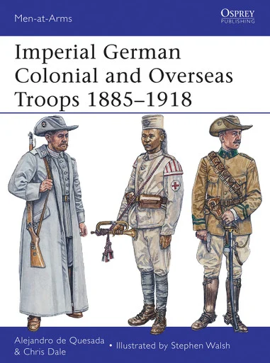 MAA490 - Imperial German Colonial and Overseas Troops 1885–1918