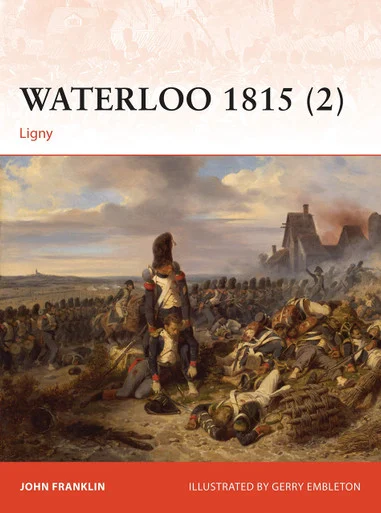 CAM277 - Waterloo 1815 (2): Ligny