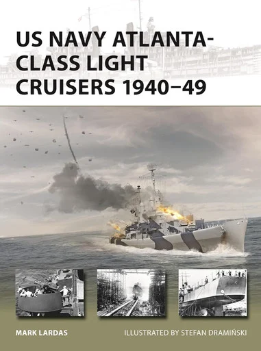 NVG340 - US Navy Atlanta-class Light Cruisers 1940–49