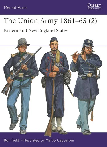 MAA555 - The Union Army 1861–65 (2): Eastern and New England States