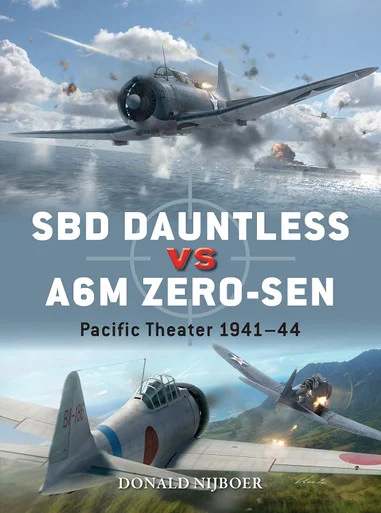 DUE115 - SBD Dauntless vs A6M Zero-sen: Pacific Theater 1941–44