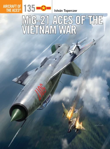 ACE135 - MiG-21 Aces of the Vietnam War