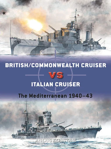 DUE123 - British/Commonwealth Cruiser vs Italian Cruiser: The Mediterranean 1940–43