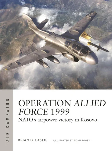 ACM045 - Operation Allied Force 1999: NATO's airpower victory in Kosovo
