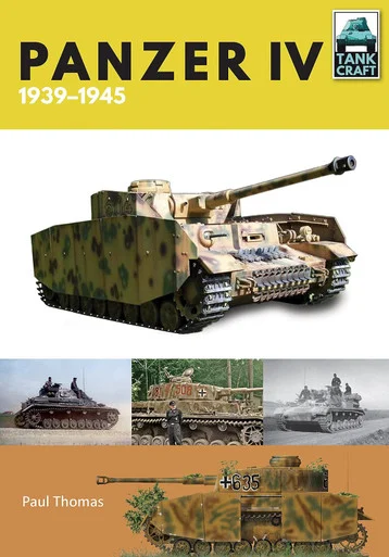 Tank Craft Series: Panzer IV 1939-1945