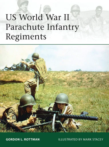 ELI198 - US World War II Parachute Infantry Regiments