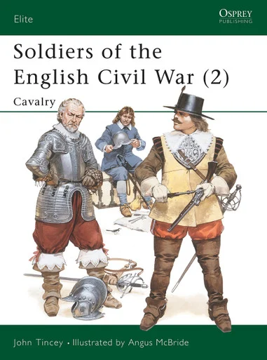 ELI027 - Soldiers of the English Civil War (2): Cavalry