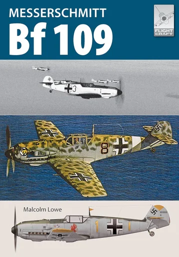 Flight Craft Series: Messerschmitt Bf109 - Pen & Sword Books - PAS