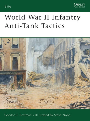 ELI124 - World War II Infantry Anti-Tank Tactics