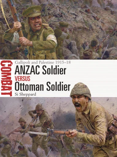 CBT068 - ANZAC Soldier vs Ottoman Soldier: Gallipoli and Palestine 1915–18