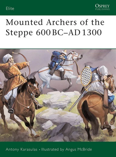 ELI120 - Mounted Archers of the Steppe 600 BC–AD 1300