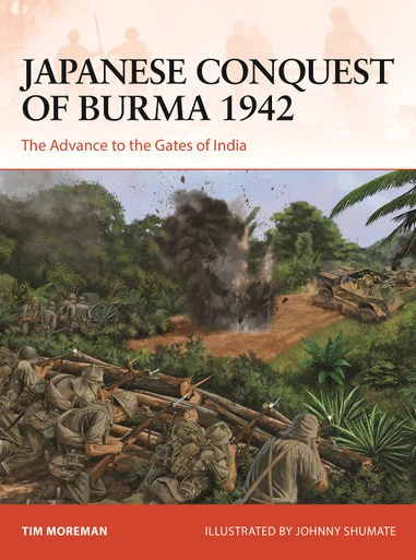 CAM384 - JAPANESE CONQUEST OF BURMA 1942