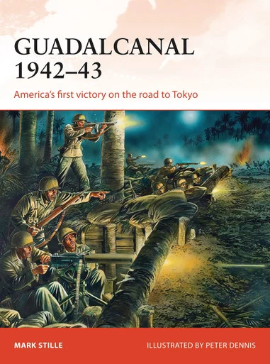 CAM284 - Guadalcanal 1942–43: America's first victory on the road to Tokyo