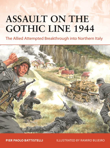 CAM387 - Assault on the Gothic Line 1944: The Allied Attempted Breakthrough into Northern Italy