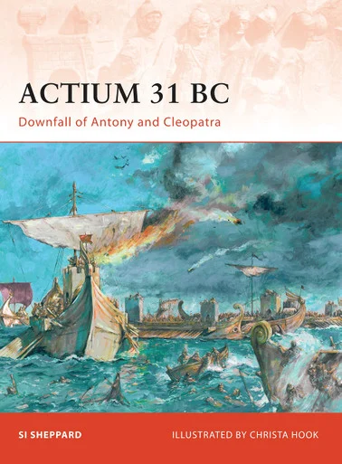 CAM211 - Actium 31 BC: Downfall of Antony and Cleopatra