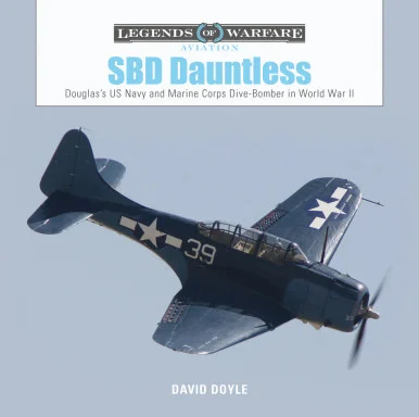 Legends of Warfare: SBD Dauntless - Schiffer Books