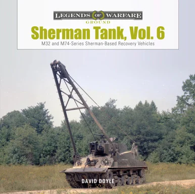 Legends of Warfare: Sherman Tank Volume 6 - Schiffer Books