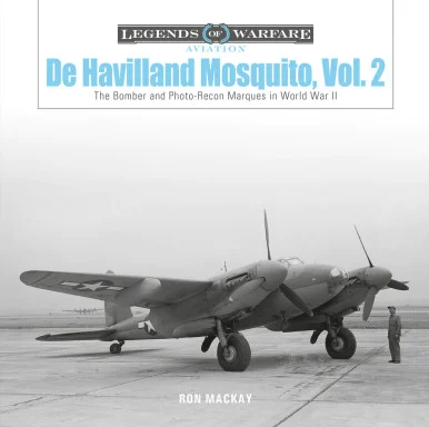 Legends of Warfare: De Havilland Mosquito Volume 2 - Schiffer Books