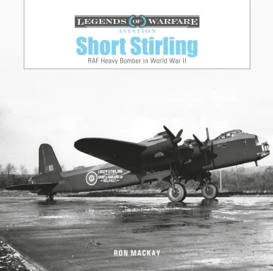 Legends of Warfare: Short Stirling - Schiffer Books