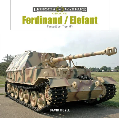 Legends of Warfare: Ferdinand/Elefant - Schiffer Books