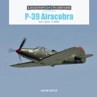 Legends of Warfare: P-39 Airacobra