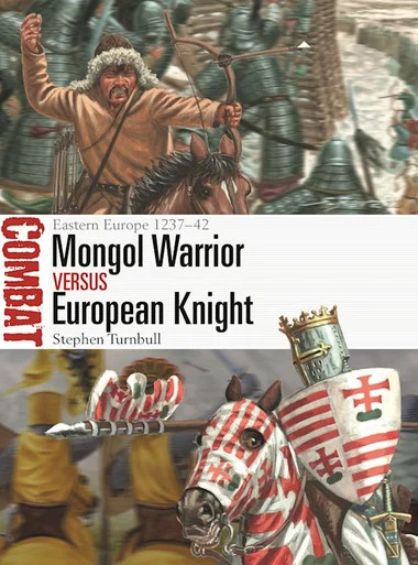 CBT070 - Mongol Warrior vs European Knight Eastern Europe 1237–42