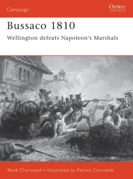 CAM097 - Bussaco 1810 Wellington Defeats Napoleon's Marshals