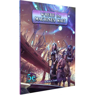 Monte Cook Games 249 Arcana of the Ancients: Where the Machines Wait