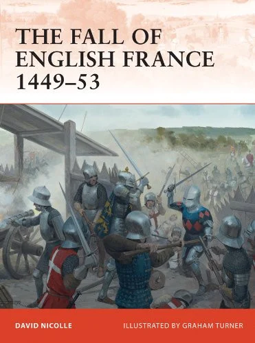 CAM241 - The Fall of English France 1449-53